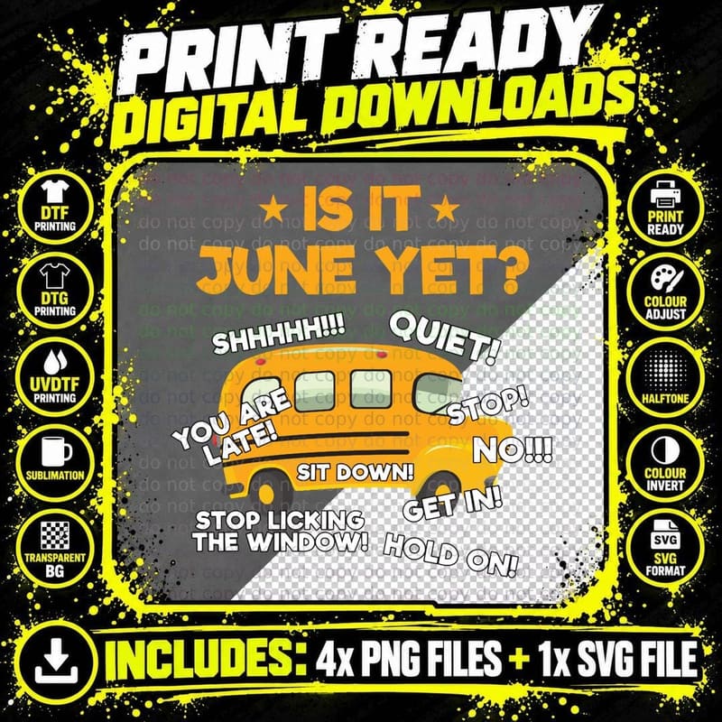 Back to School Is It June Yet Bus Driver Gift Funny Png SVG Digital Bundle