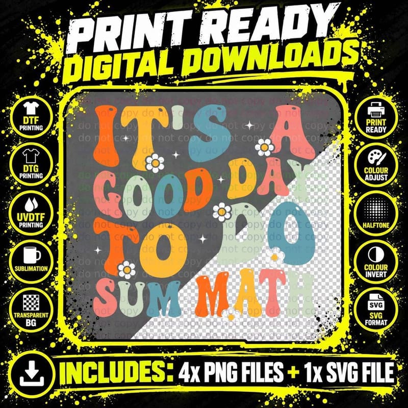 Back to School It's a Good Day to Do Sum Math Teachers Png SVG Digital Bundle