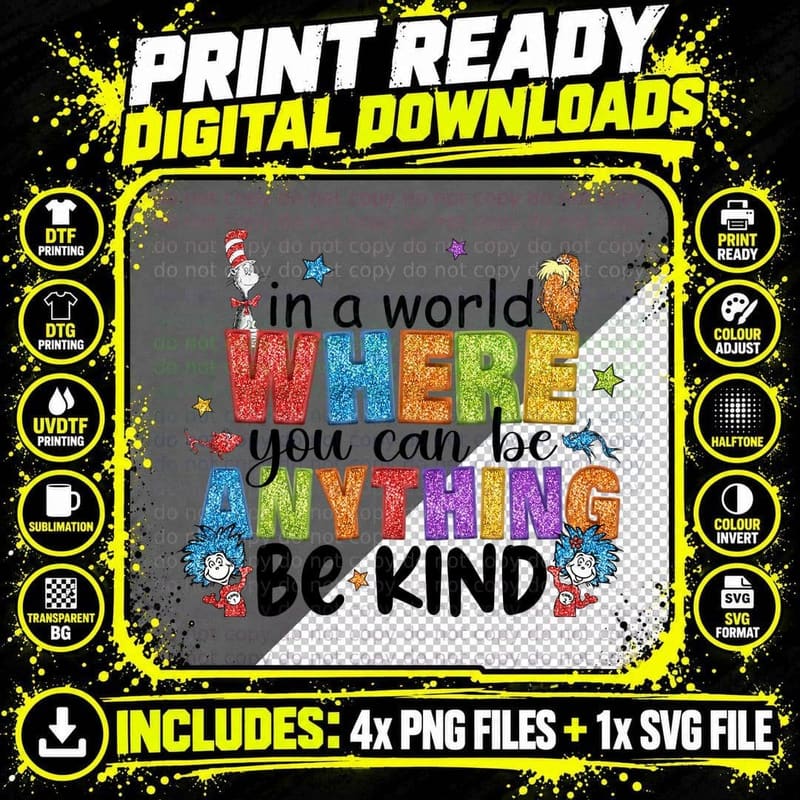 Be Kind Glitter Dr Seuss Colorful, Choose Kindness Png SVG Digital Bundle