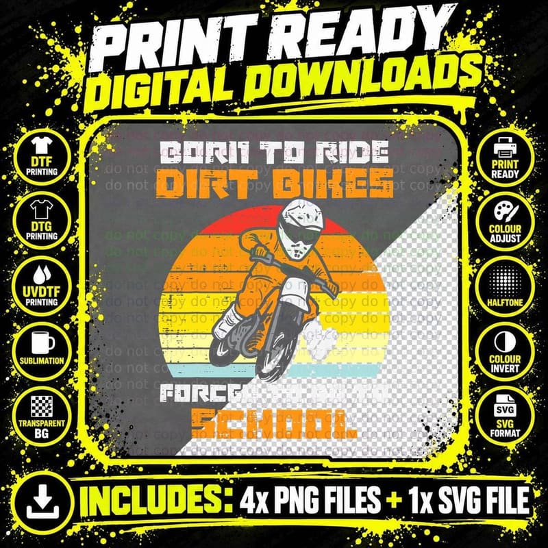 Born Ride Dirt Bikes Forced Go to School Retro Motocross Png SVG Digital Bundle