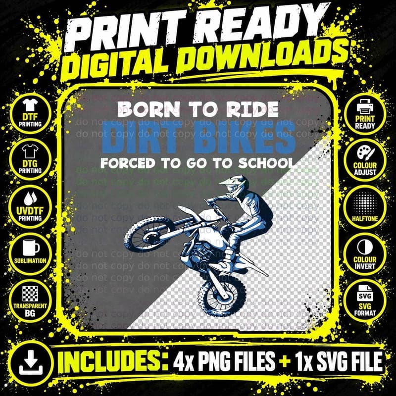 Born Ride Dirt Bikes Forced School Funny Motocross Boy Png SVG Digital Bundle
