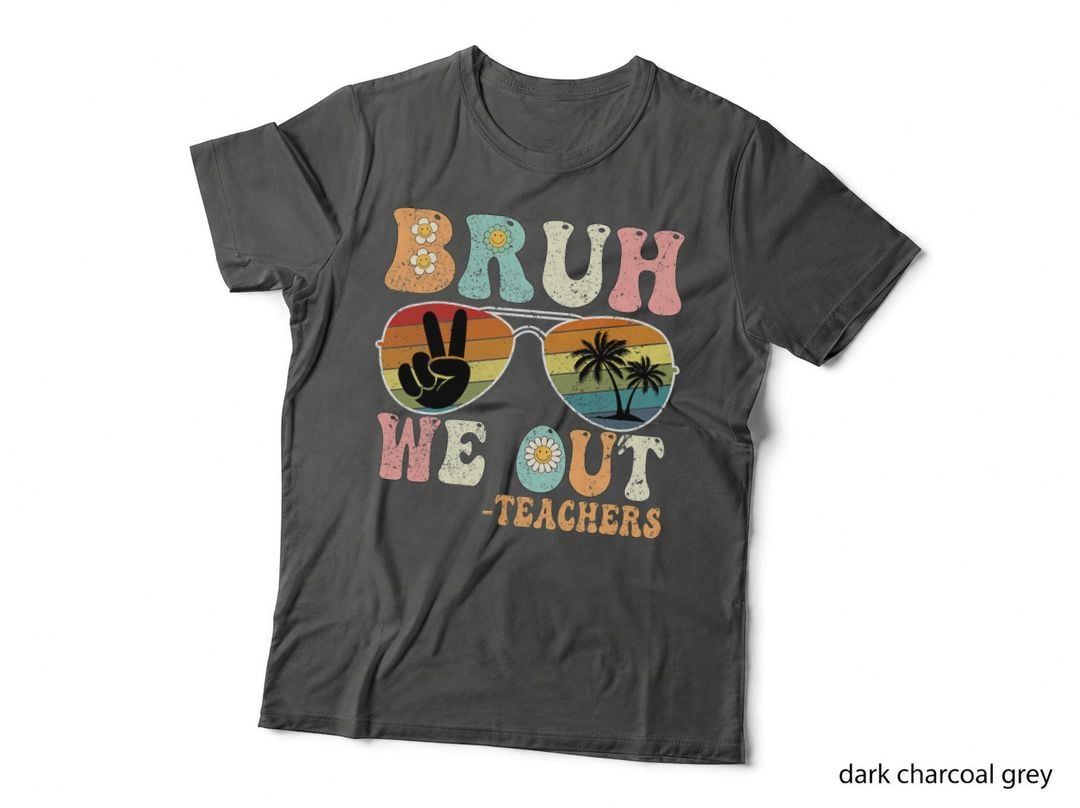 Bruh We Out Groovy Retro Teachers Happy Last Day of School T-Shirt