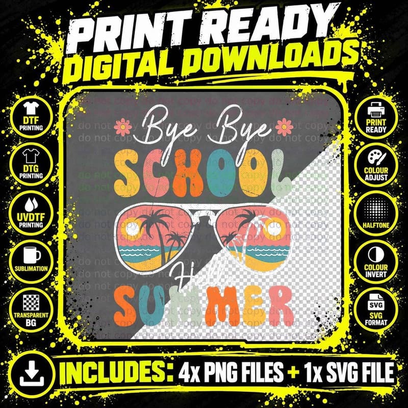 Bye Bye School Hello Pool Happy Last Day of School Png SVG Digital Bundle