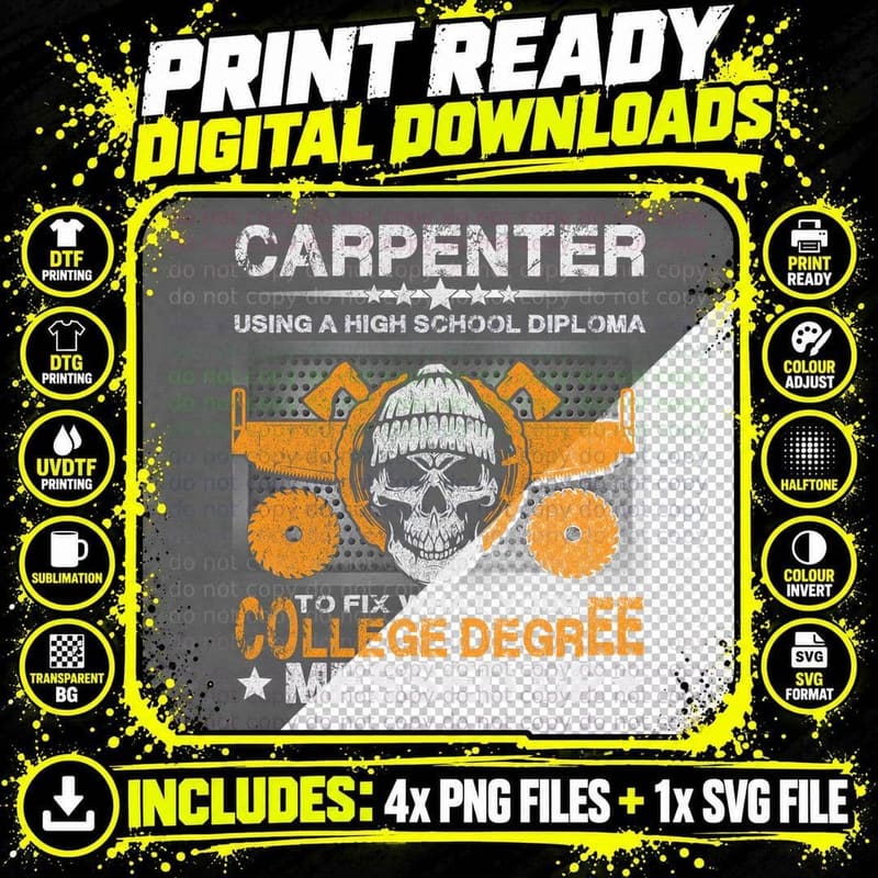 Carpenter Using High School Diploma T-Shirt Png SVG Digital Bundle