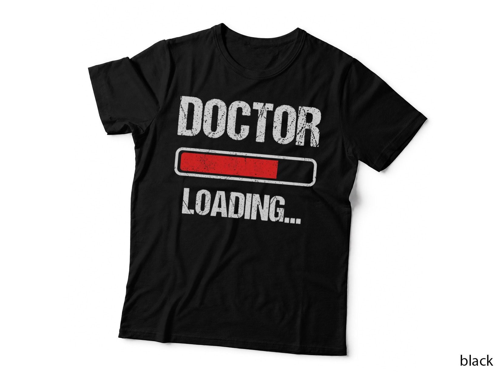 Doctor Loading Please Wait Future Phd Doctoral Student T-Shirt