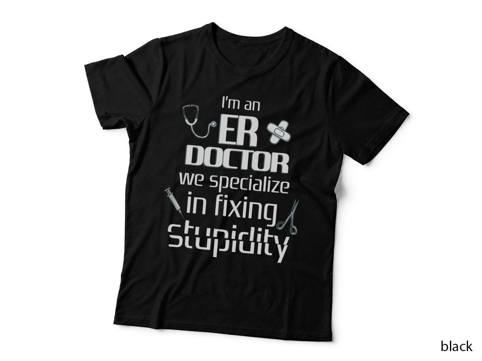 ER Emergency Room Doctor Funny Gift Medical Student Intern T-Shirt