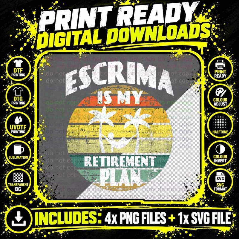 Escrima Is My Retirement Plan Martial School Pensioner Png SVG Digital Bundle