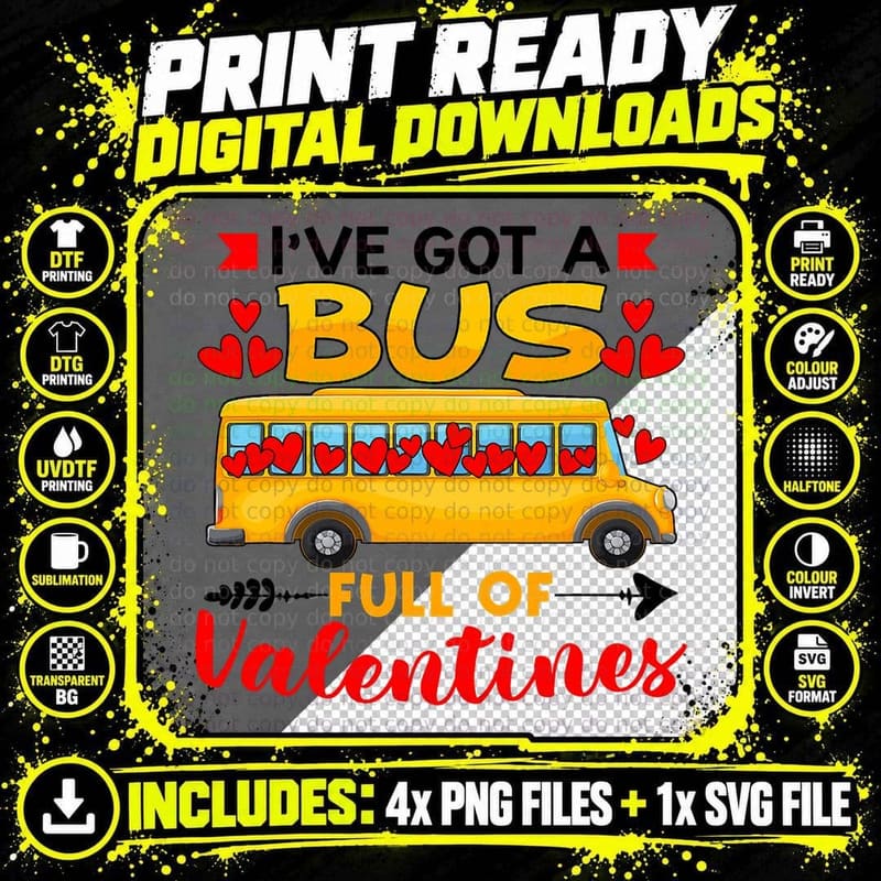 Funny I Got a Bus Full of Valentines School Bus Driver Png SVG Digital Bundle