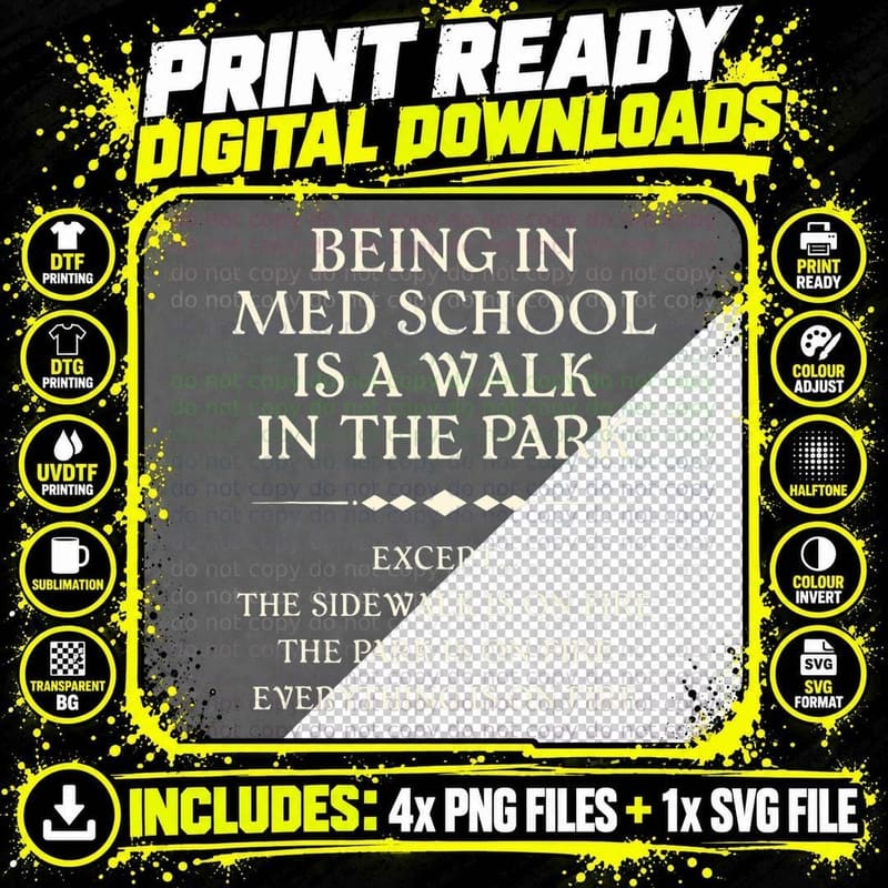 Funny Med School T-Shirt, Sarcastic Typography Png SVG Digital Bundle