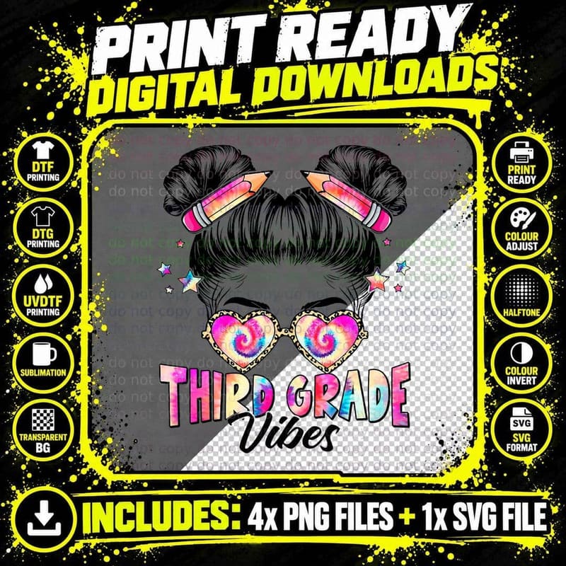 Funny Messy Bun Third Grade Vibes Tie Dye Back to School Png SVG Digital Bundle