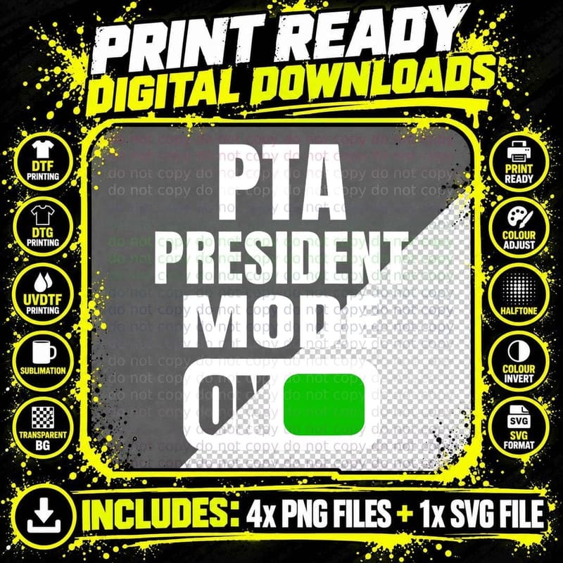 Funny PTA President Mode for School Parent Volunteers Png SVG Digital Bundle