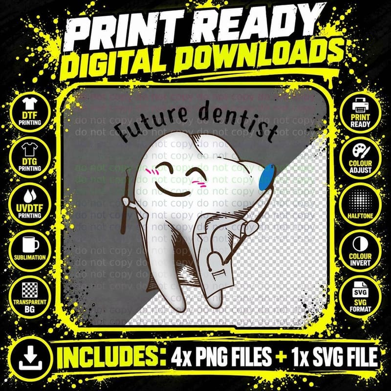 Future Dentist T-Shirt, Cute Tooth Design Png SVG Digital Bundle