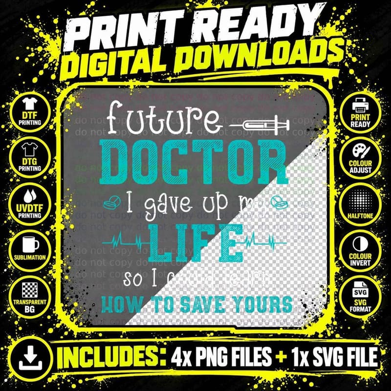 Future Doctor Lifesaver - Pre Med Outfit Med Student Png SVG Digital Bundle