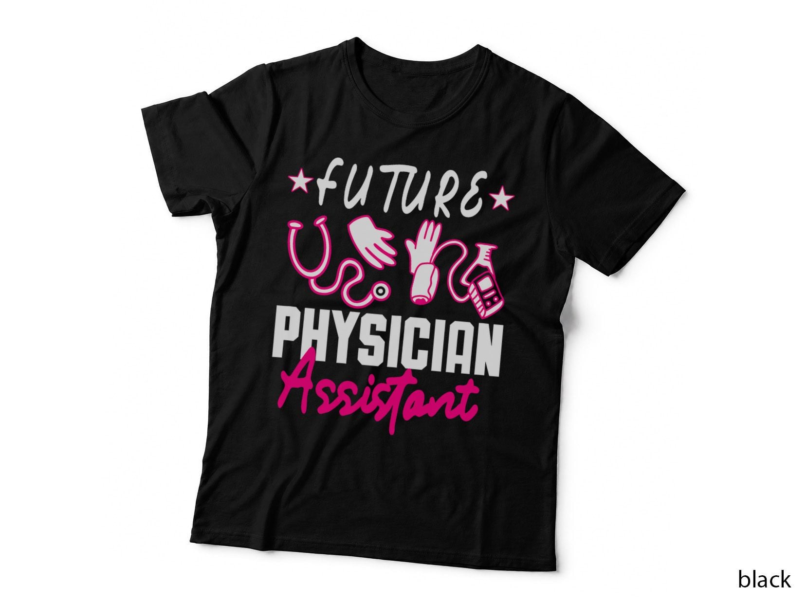 Future Physician Assistant PA School Doctor T-Shirt