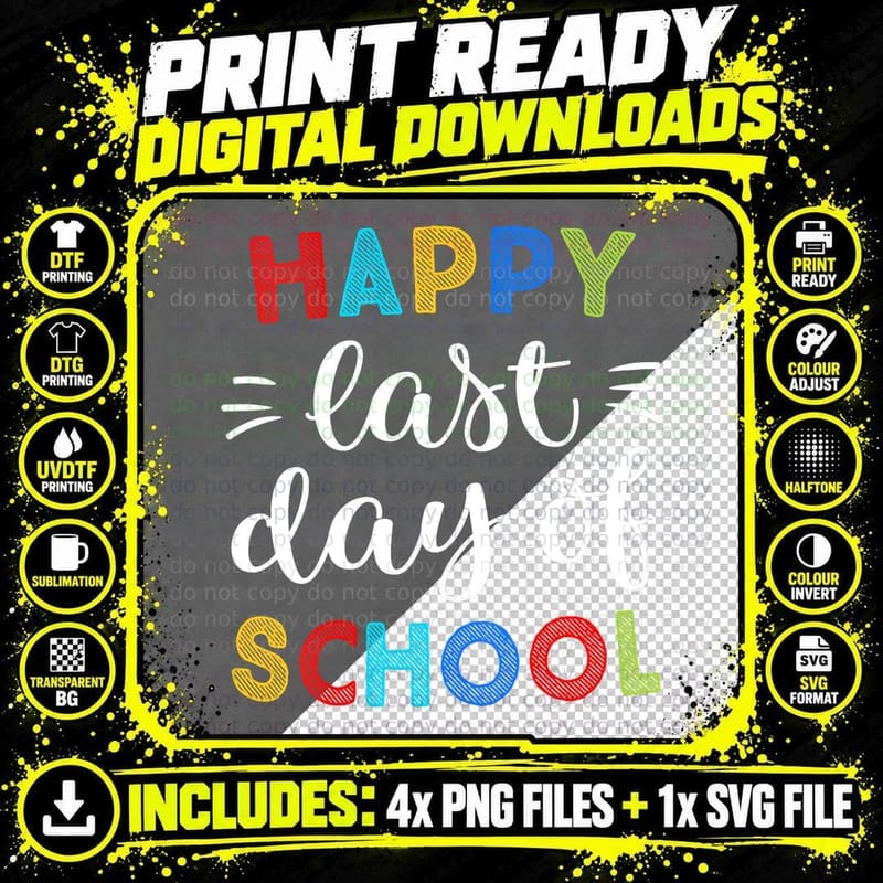 Happy Last Day of School Gifts Students and Teachers Png SVG Digital Bundle