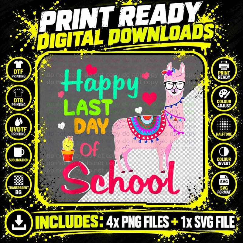 Happy Last Day of School Llama Students and Teachers Png SVG Digital Bundle