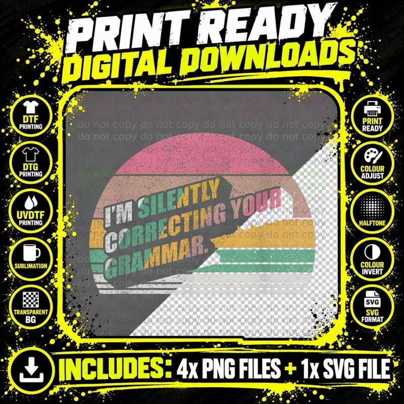 High School Gift Retro I'm Silently Correcting Your Png SVG Digital Bundle