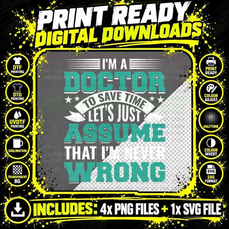 I'm a Doctor Med School Medical Students Doctors Graphic Png SVG Digital Bundle