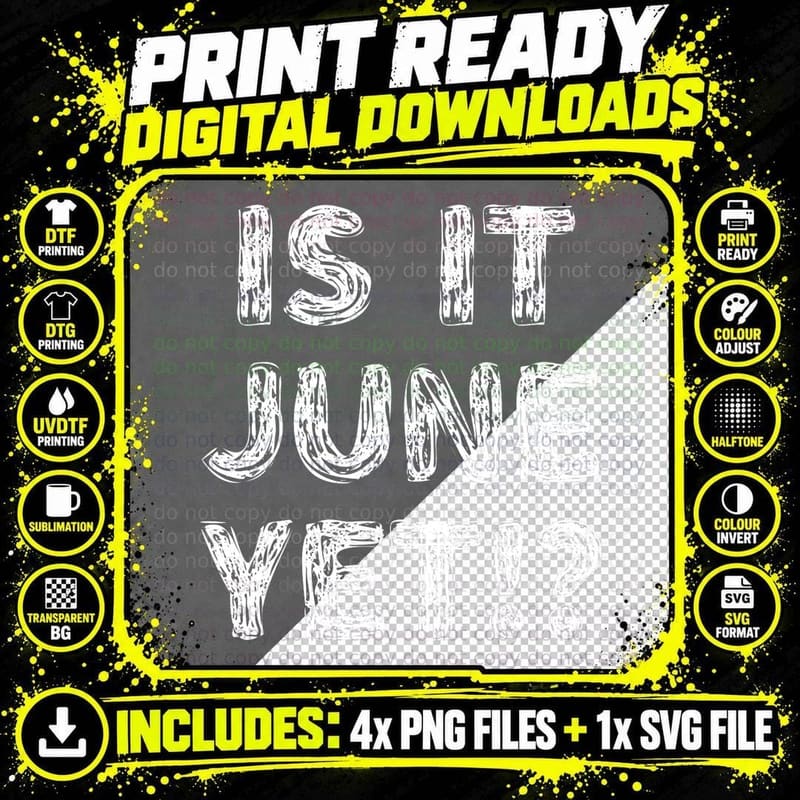 Is It June Yet Funny Back to School Student Boys Girlsn Png SVG Digital Bundle