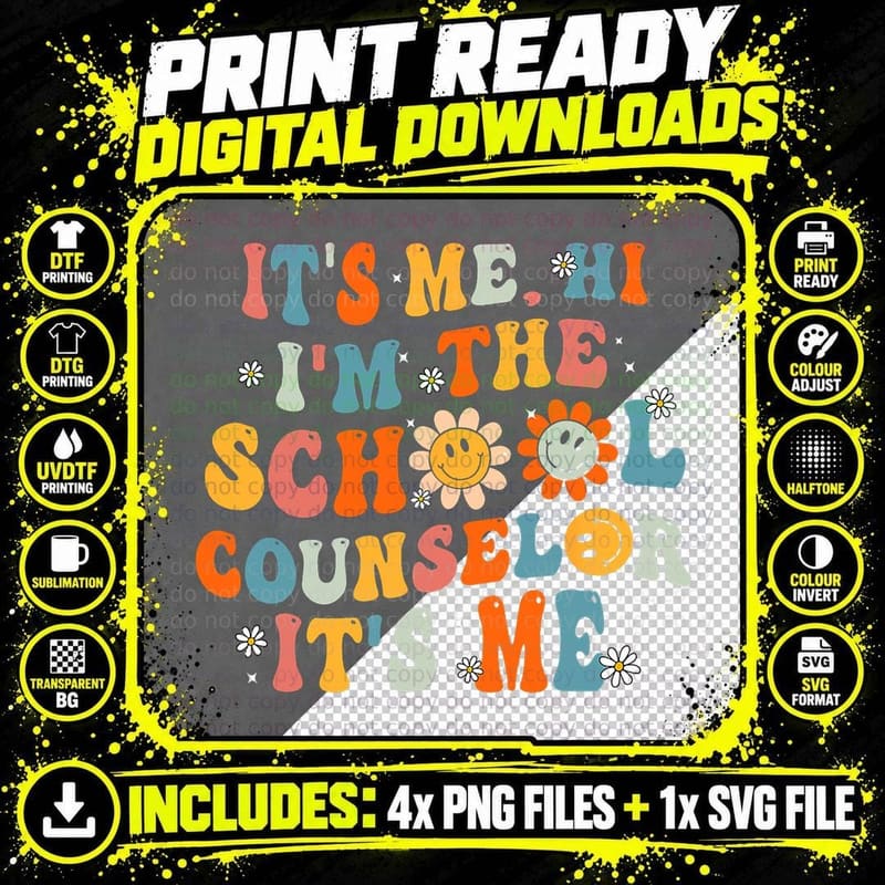 It's Me Hi I'm the School Counselor Back to School Png SVG Digital Bundle