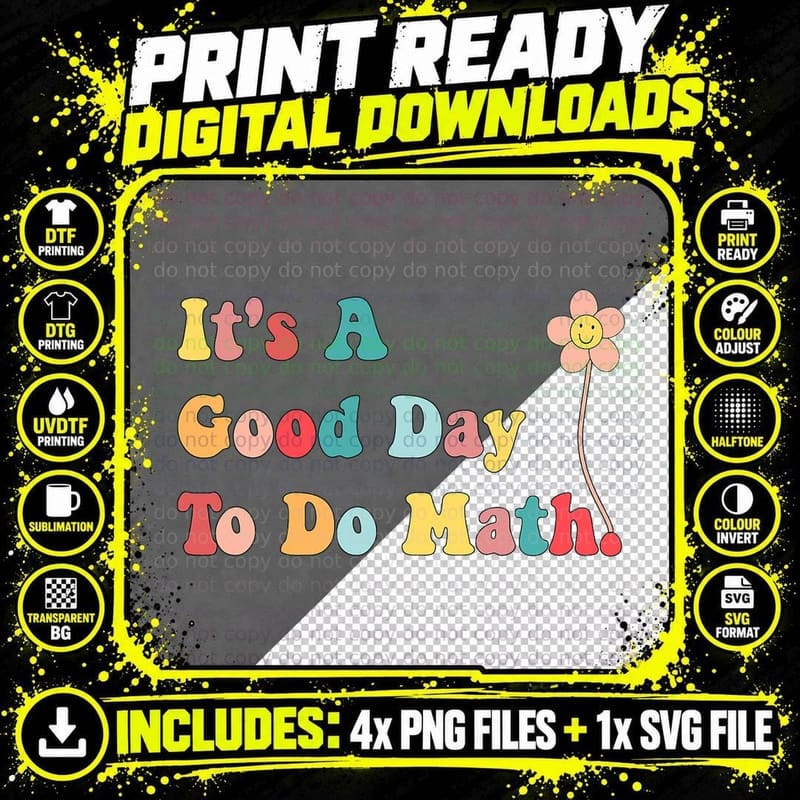 Its a Good Day to Do Math Teachers Women Kids Back to Png SVG Digital Bundle