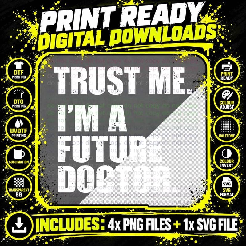 Medical Med Student Tshirt, Trust Me I'm a Future Doctor Png SVG Digital Bundle