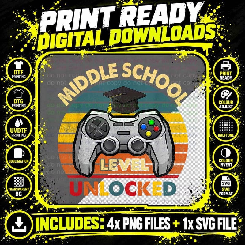Middle School Level Unlocked Happy First Day of Middle Png SVG Digital Bundle
