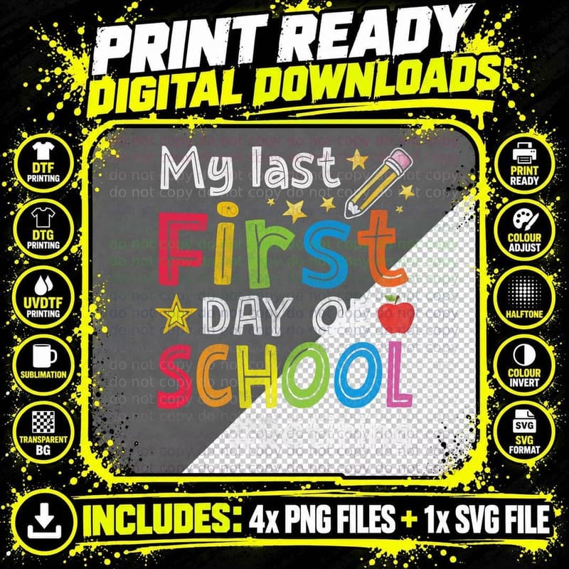 My Last First Day of School Teachers Retirement T-Shirt Png SVG Digital Bundle