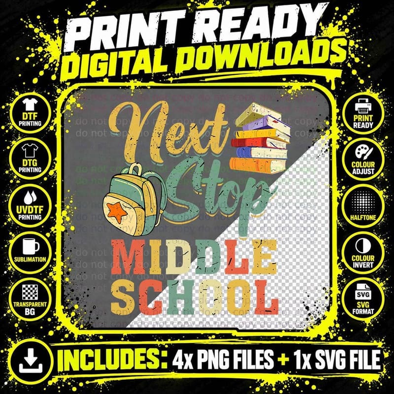 Next Stop Middle School Education Middle School T-Shirt Png SVG Digital Bundle