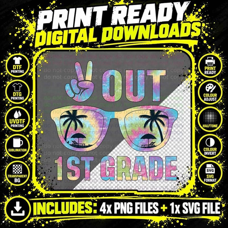 Peace Out First Grade Last Day of School 1st Tie Dye Png SVG Digital Bundle