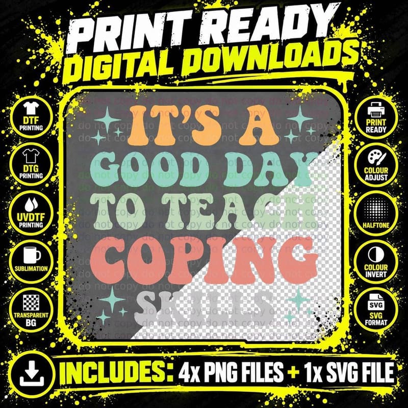 School Counselor Its a Good Day to Teach Coping Skills Png SVG Digital Bundle