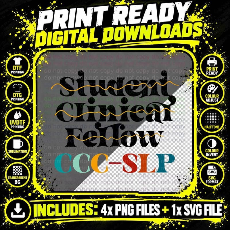 Student Clinical Fellow Ccc-Slp Squad Speech Rapist Slpa Png SVG Digital Bundle
