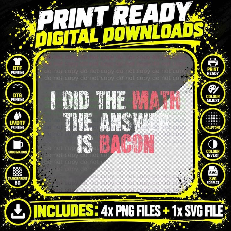 The Answer Is Bacon Funny Math Student Gift T-Shirt Png SVG Digital Bundle