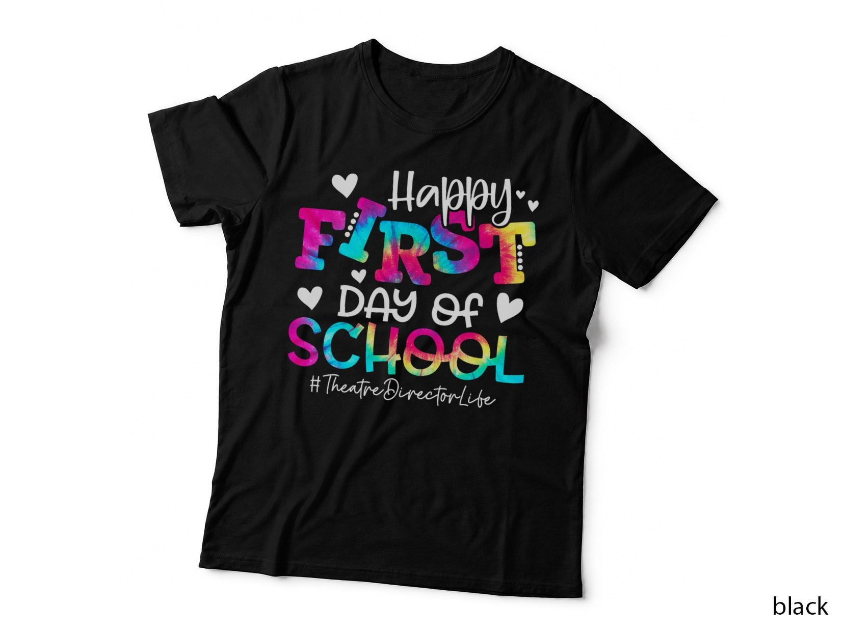 Tie Dye Theatre Director Happy First Day of School Funny, School T-Shirt