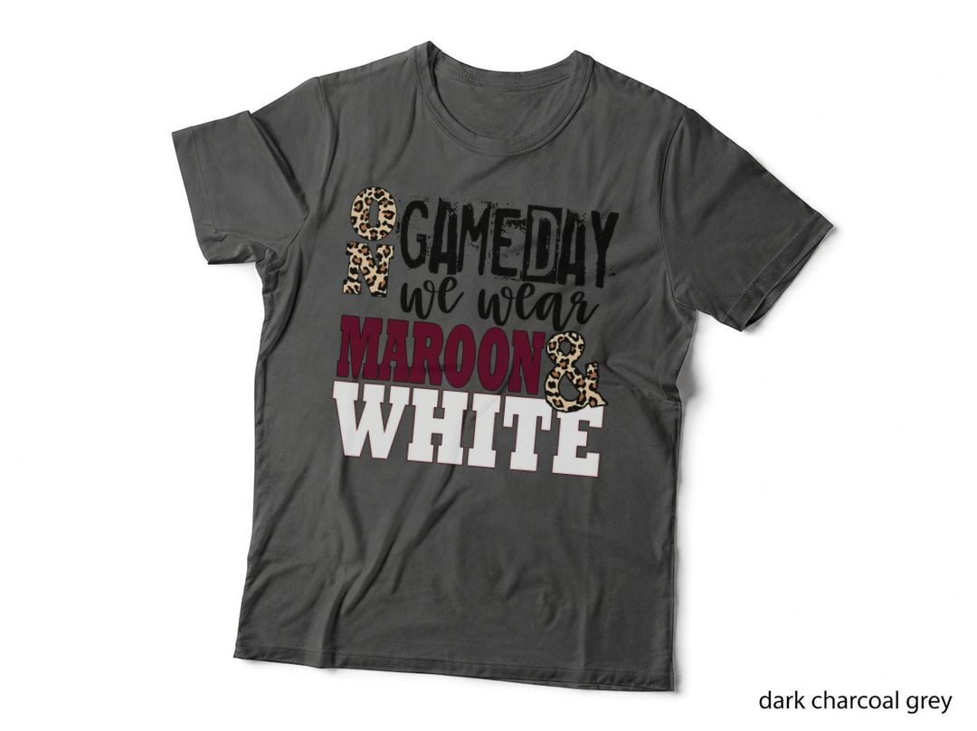 We Wear Maroon and White School Spirit T-Shirt