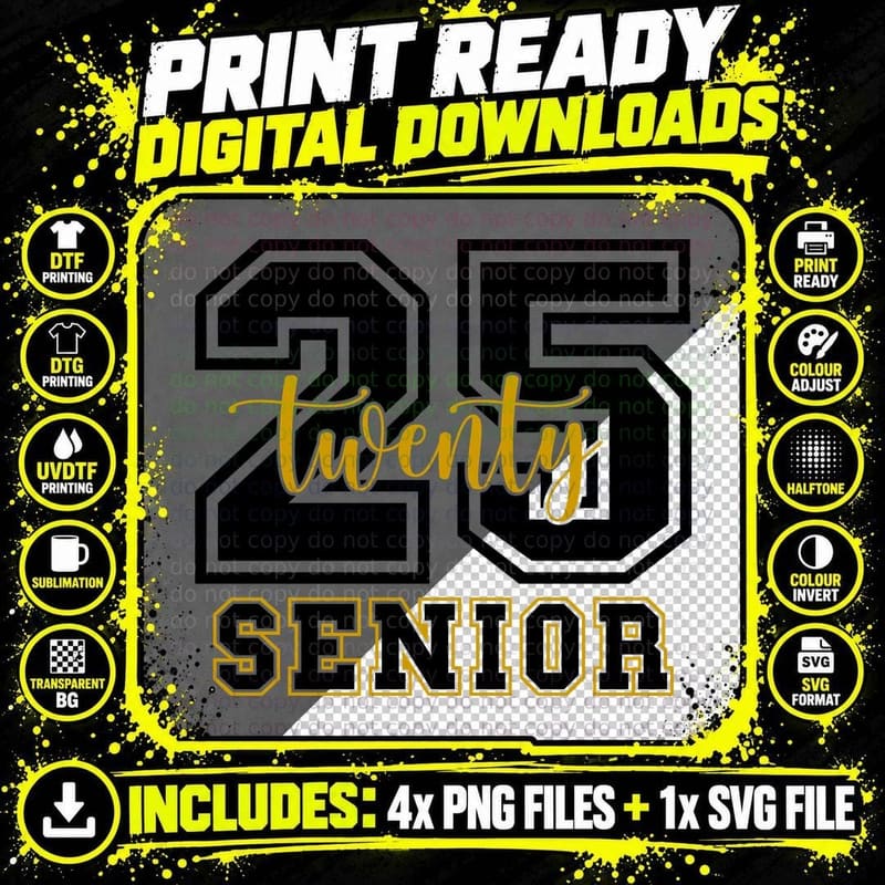 25 Totally Senior Graduation T-Shirt Png SVG Digital Bundle