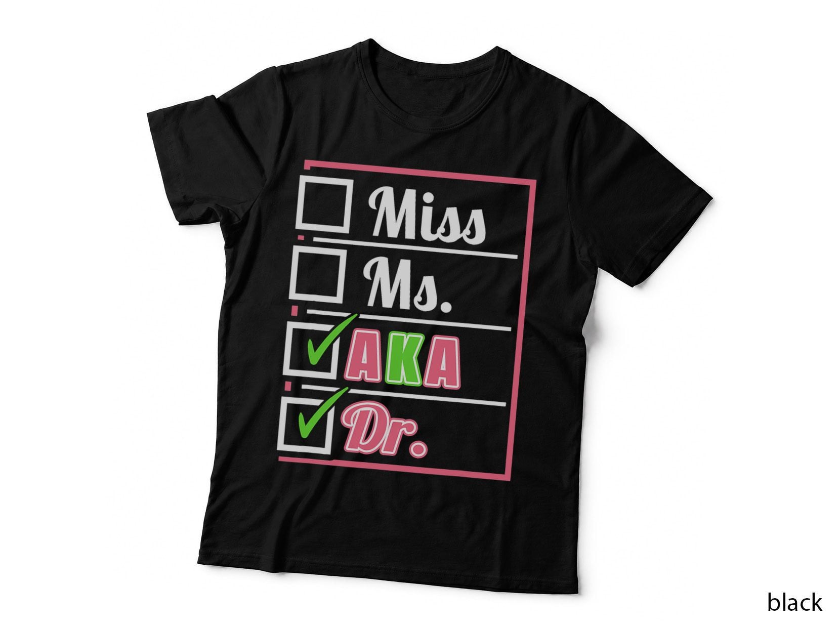 AKA Doctor Medical Worker Appreciation Graduation T-Shirt