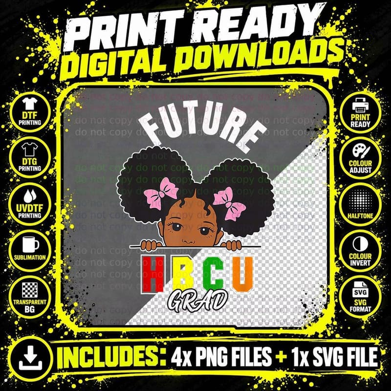 Future HBCU Grad Girl Graduation Historically Black Png SVG Digital Bundle