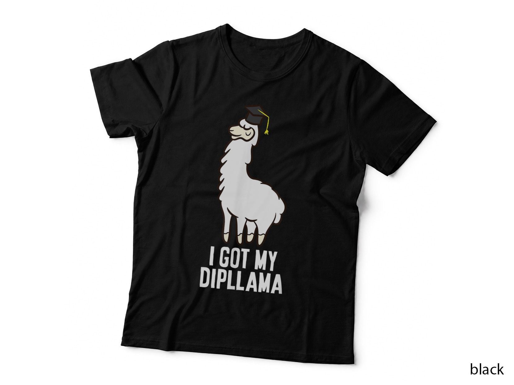 Llama Graduation I Got My Dipllama Cute Llama T-Shirt