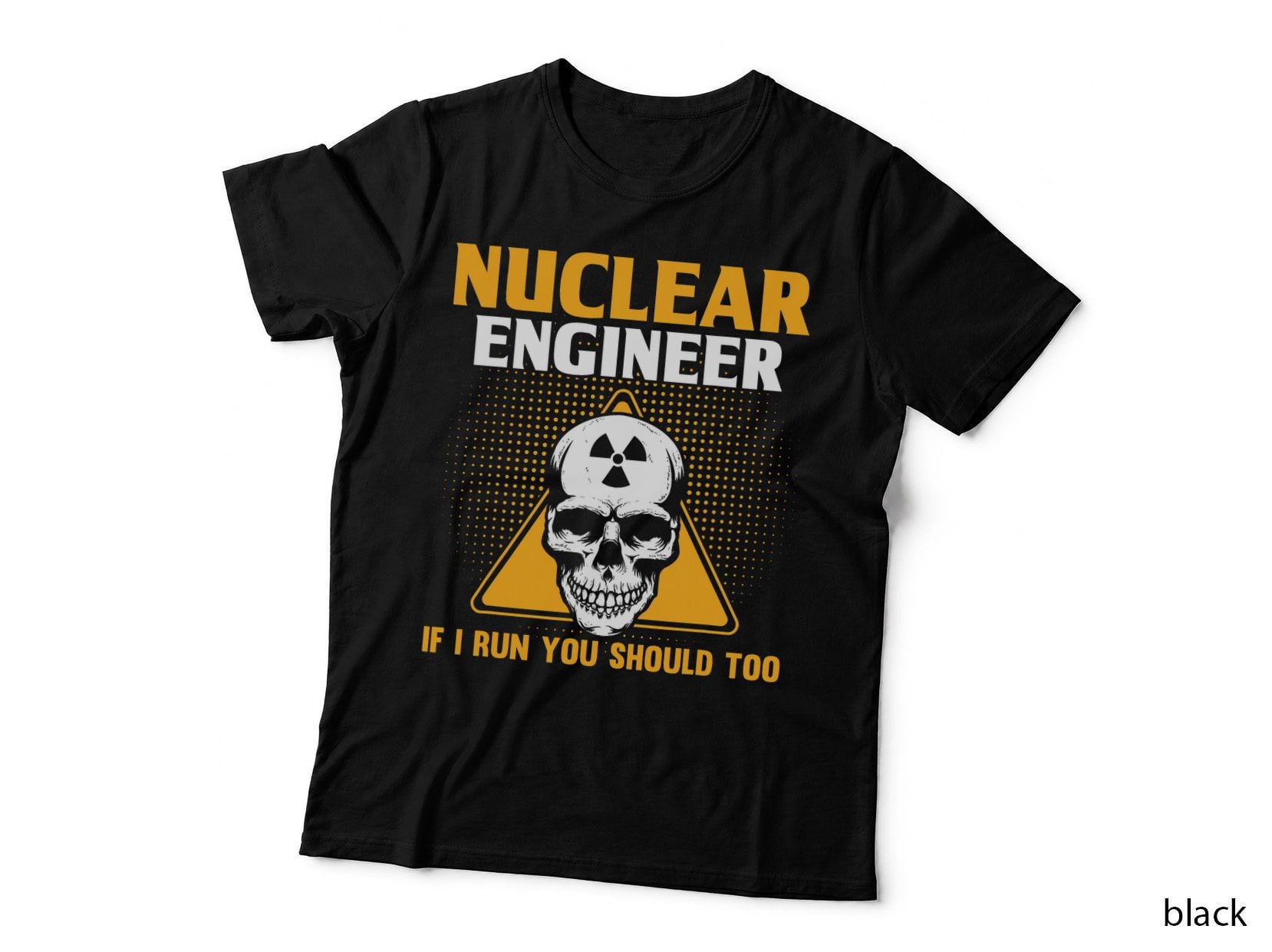 Nuclear Engineer If I Run You Should Too Engineer Graduation T-Shirt