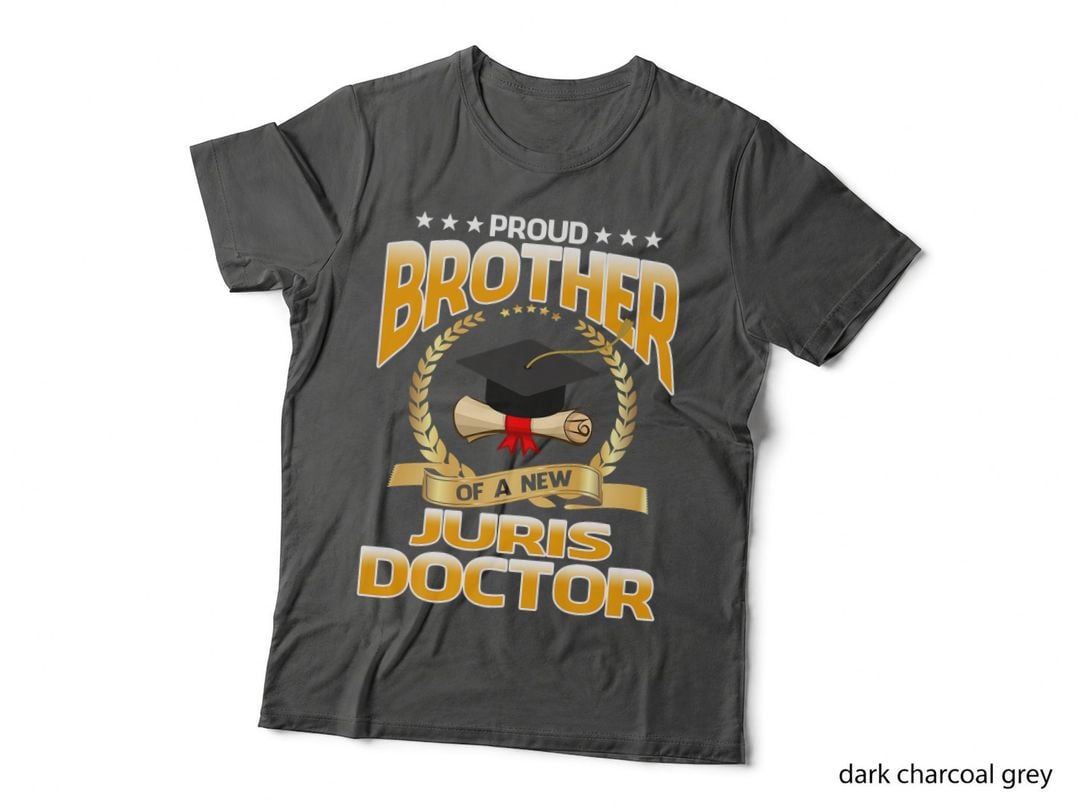 Proud Brother of a New Juris Doctor, Graduation Style, Unique Style Gift T-Shirt