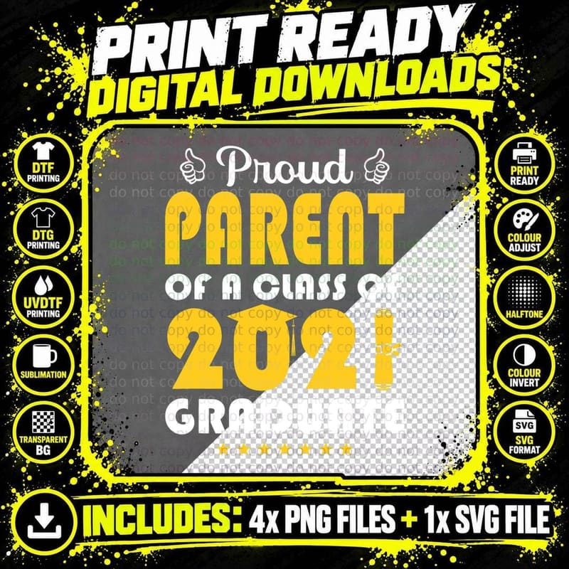 Proud Parent of a 2021 Senior Graduate T-Shirt Png SVG Digital Bundle