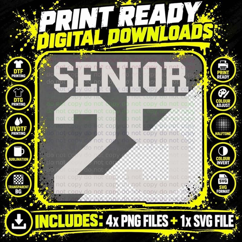 Senior 25 Graduation T-Shirt, Senior with Large Year Png SVG Digital Bundle