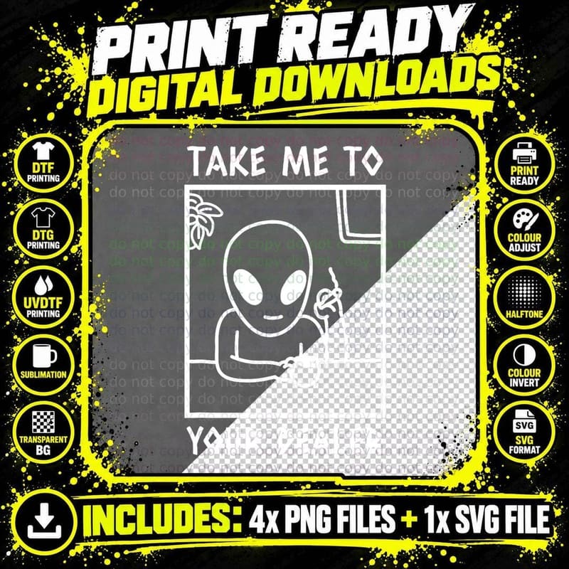 Alien Smoking Blunt, Take Me to Your Dealer Png SVG Digital Bundle
