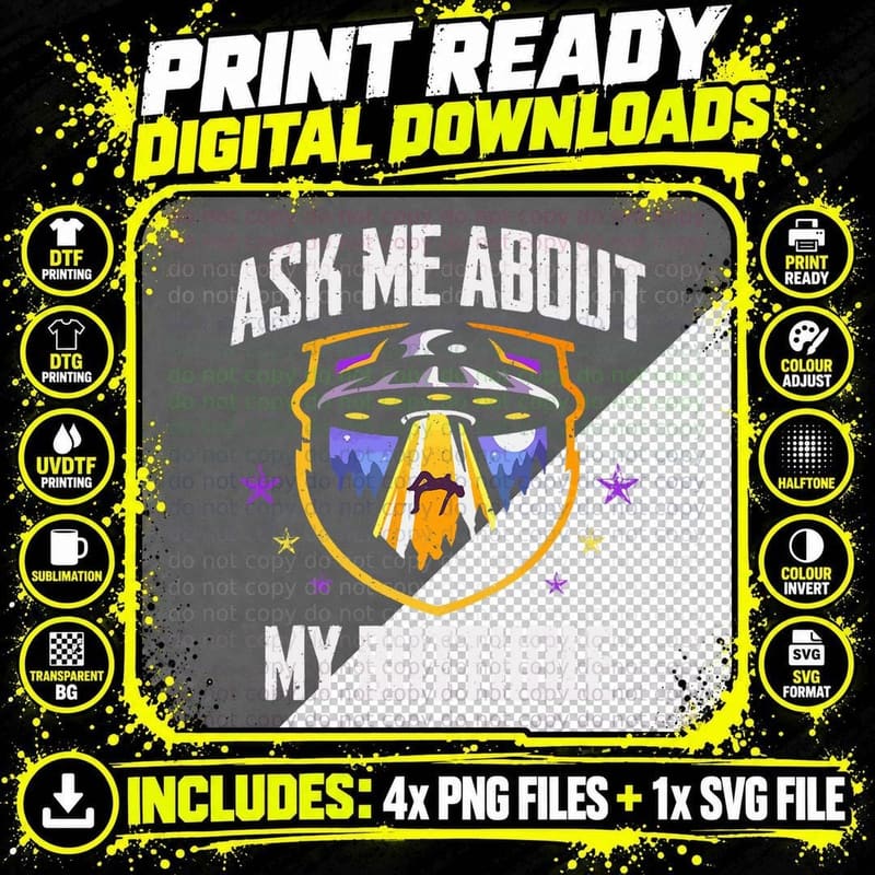 Ask Me About UFO My Butthole Alien Abduction T-Shirt Png SVG Digital Bundle