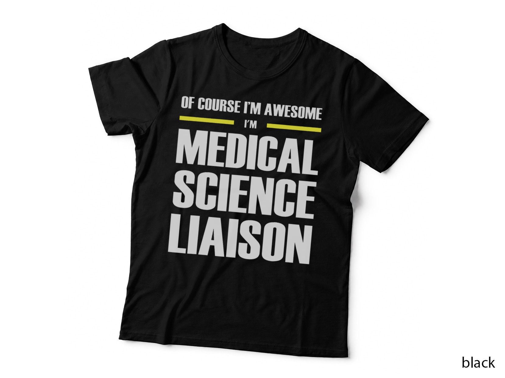 Awesome Medical Science Liaison, Msl, Healthcare Professional T-Shirt