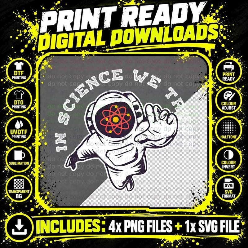 Cool in Science We Trust Atheist Astronaut Humanist Png SVG Digital Bundle