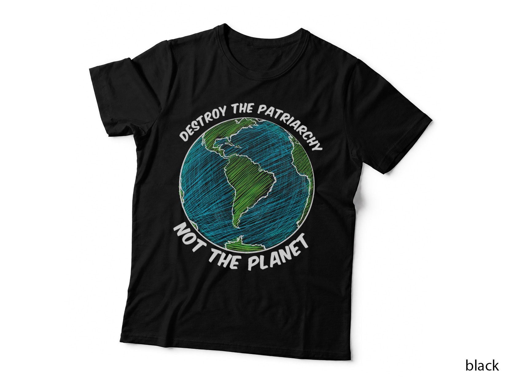 Destroy Patriarchy Not Planet Feminism Feminist Emancipation T-Shirt