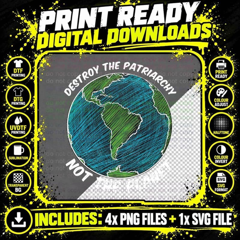 Destroy Patriarchy Not Planet Feminism Feminist Png SVG Digital Bundle