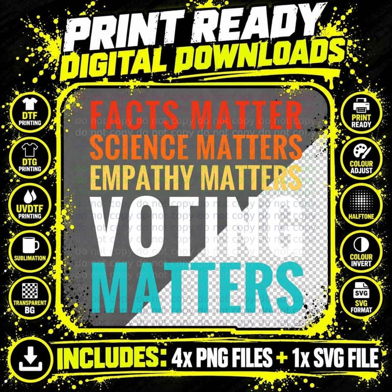 Facts Matter Science Matters Voting Matters Liberal Png SVG Digital Bundle